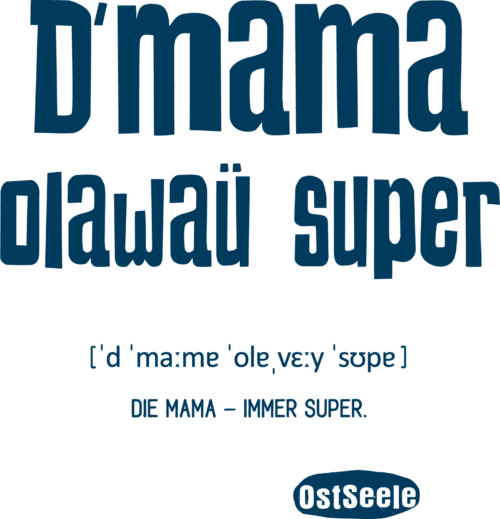 OstSeele-D'mama oiawaü super
