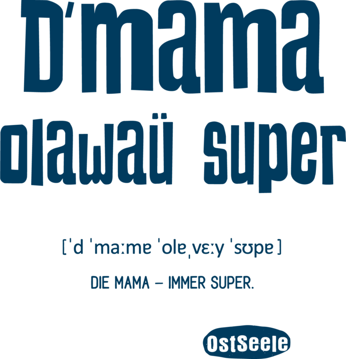 OstSeele-D'mama oiawaü super