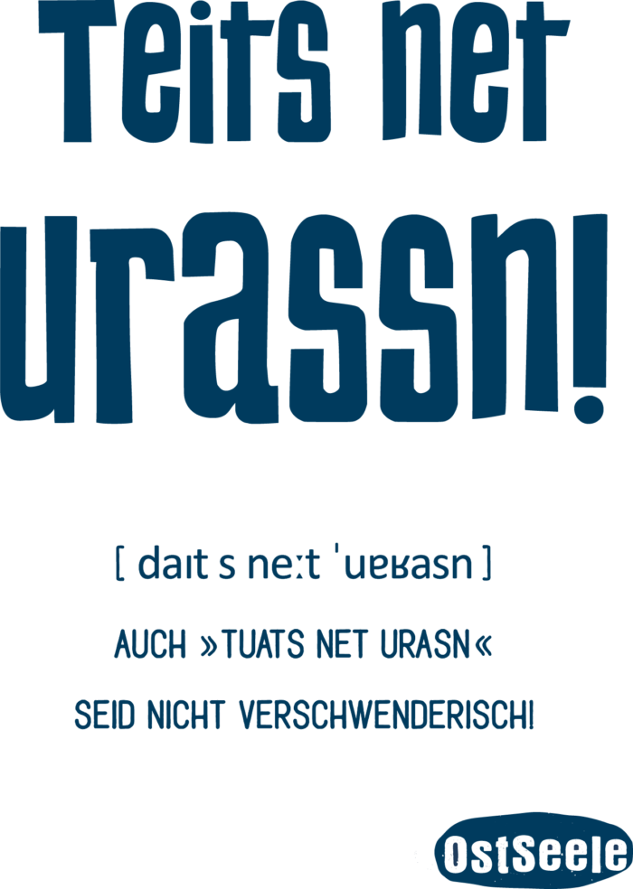 OstSeele-Teits net urassn!