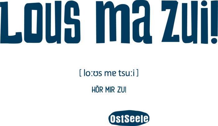 OstSeele-Lous ma zui!